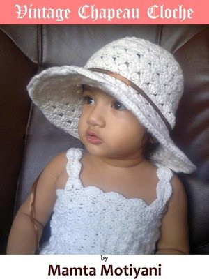 cover image of Vintage Chapeau Cloche Crochet Hat Pattern
